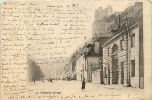 Besancon - Le Faubourg Rivotte
