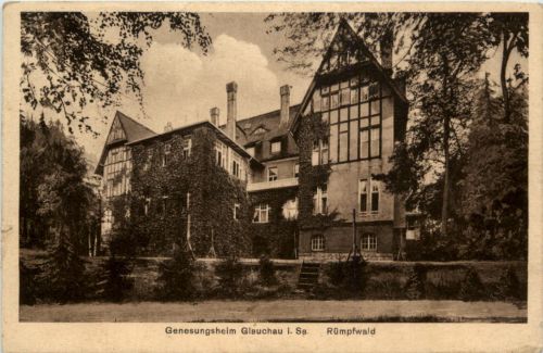 Glauchau - Genesungsheim Rümpfwald