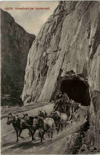 Urnerloch bei Andermatt - Postkutsche