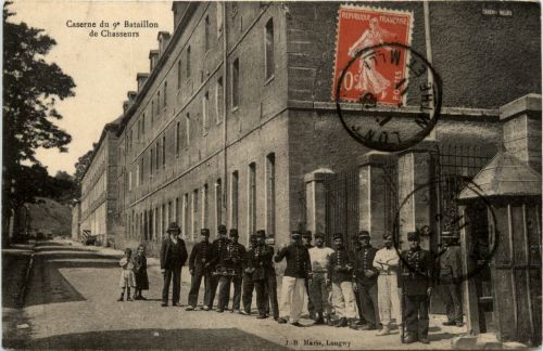 Longwy - Caserne du 9e Bataillon de Chasseurs