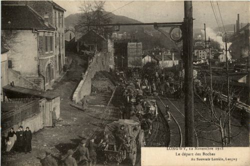 Longwy - 12. Novembre 1918 - Le Depart des Boches