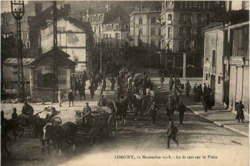 Longwy - 11. Novembre 1918 - Le Depart sur la Place