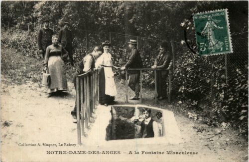 Notre Dame des Anges - A la Fontaine Miraculeuse