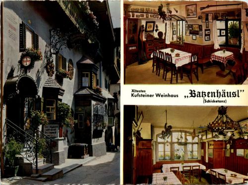 Kufstein, Batzenhäusl (Schicketanz), Ältestes Kufsteiner Weinhaus
