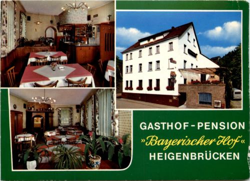 Heigenbrücken - Gathof Bayrischer Hof