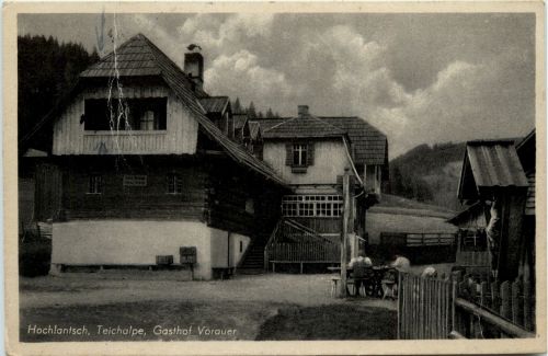 Hochlantsch/Steiermark und Umgebung - Teichalpe, Gasthof Vorauer