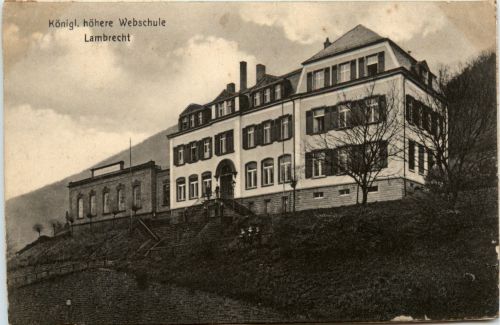 Lambrecht - Königl. Webschule
