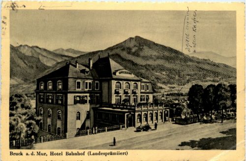 Steiermark/div.Orte - Bruck a.d.Mur - Hotel Bahnhof (Landesprämiiert)