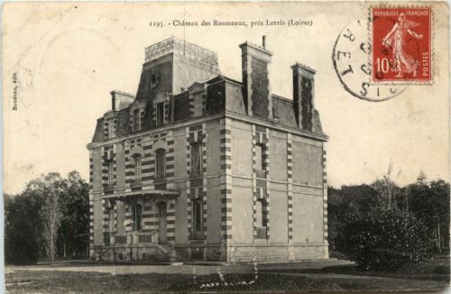 Chateau des Rousseaux pres Lorris