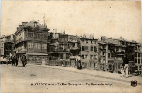 Verdun - Le Pont Beaurepaire