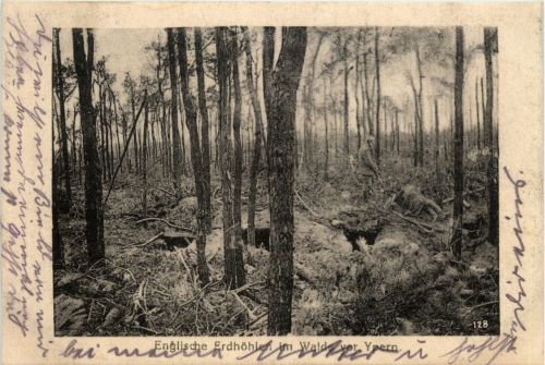 Englische Erfhöhle im Walde vor Ypern - Feldpost 51. Res. Division