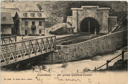Goeschenen - Der grosse Gotthard Tunnel