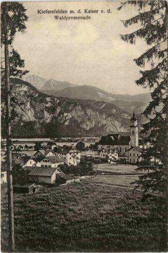 Oberbayern/ div. Orte und Umgebung - Kiefersfelden, mit dem Kaiser v.d. Waldpromenade