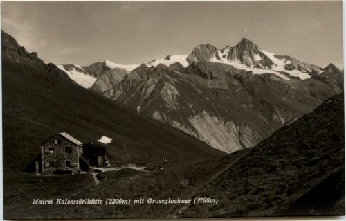 Matrei i O., Kaisertörlhütte mit Grossglockner