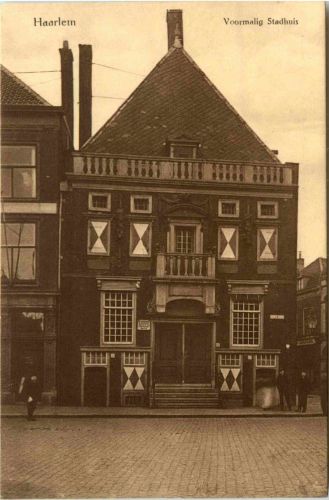 Haarlem - Voormalig Stadhuis