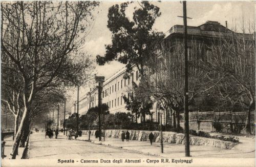 Spezia - Caserma Duca degli Abruzzi