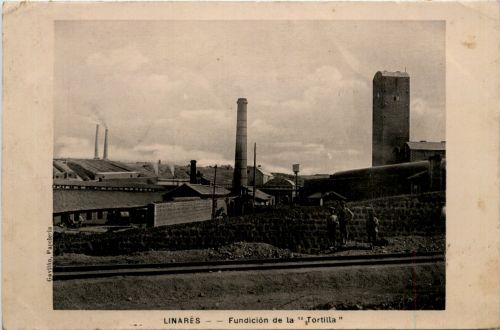 Linares - Fundicion de la Tortilla