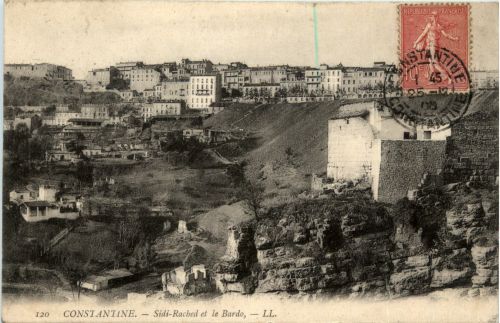 Constantine, Sidi-Rached et le Bardo