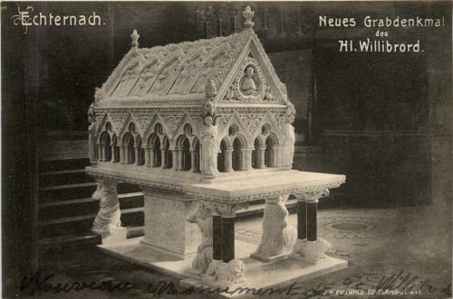 Echternach - Neues Grabmal des Willibrord