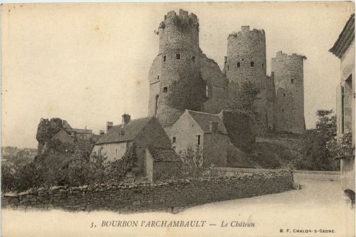 Bourbon L Archambault, Le Chateau