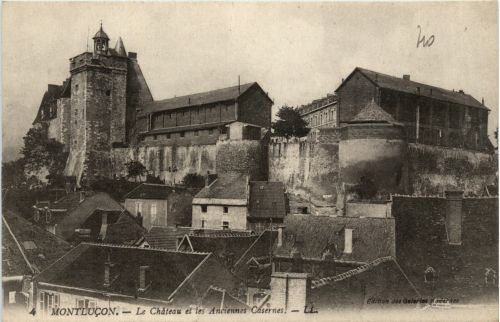 Montlucon, Le Chateau et les Anciennes Casernes