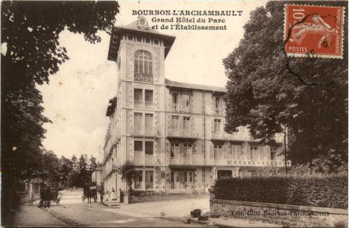 Bourbon L Archambault, Grand Hotel du Parc et de 1Ètablissement