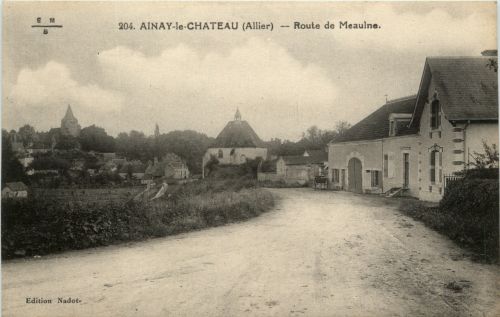 Ainay le Chateau, Route de Meauine
