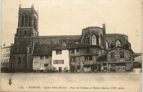 Roanne, Eglise Saint-Etienne, Place du Chateau et Vieilles Maisons