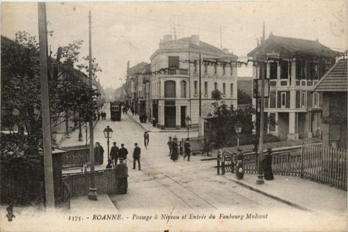 Roanne, Passage a Niveau et Entree du Faubourg Mulsant