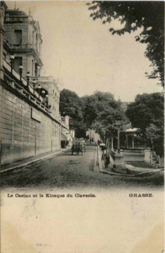 Grasse, Le Casino et le Kiosque du Clavecin