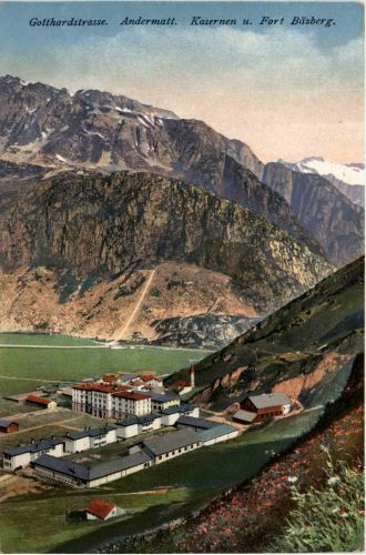 Andermatt - KAsernen und Fort Bzberg