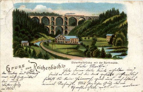 Gruss aus Reichenbach - Elsterthalbrücke mit der Barthmühle - Litho
