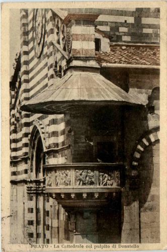 Prato - La Cattedrale col pulpito di Donatello