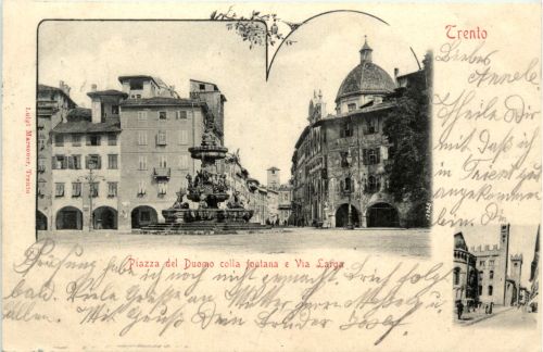 Trento - Piazza del Duomo colla fontana e Via Larga