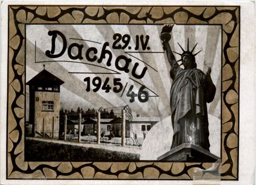 Dachau - Gedenkkarte zum Tag der Befreiung des KZ Dachau