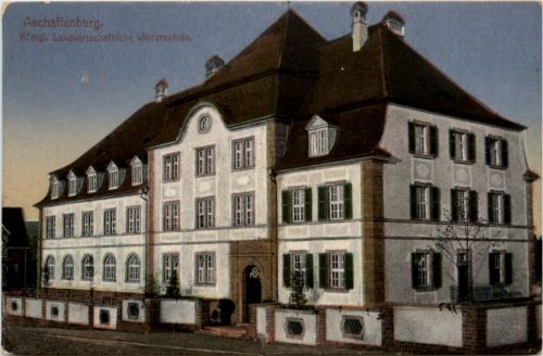 Aschaffenburg, Königl. Landwirtschaftliche Winterschule