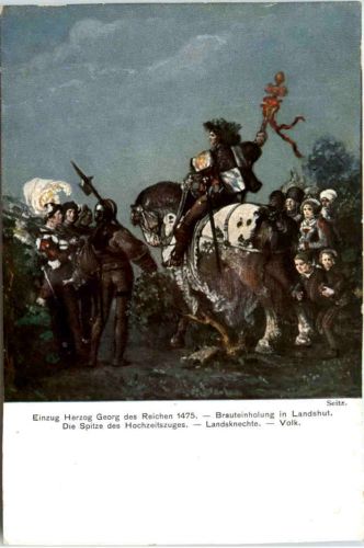 Landshut, Brauteinholung - Einzug Herzog Georgs des Reichen 1475