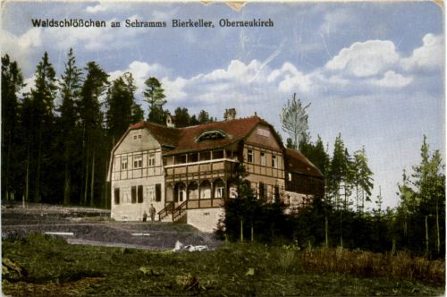 Waldschlösschen an Schramms Bierkeller, Oberneukirch