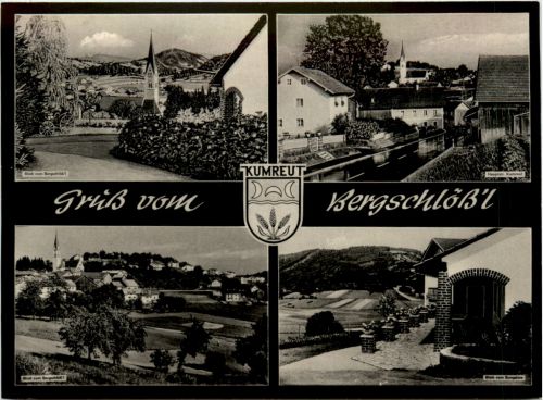 Kumreut, Gruss vom Bergschlössl, div. Bilder