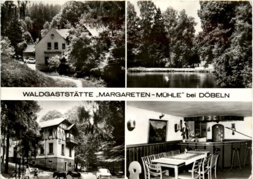 Waldgaststätte Margareten-Mühle bei Döbeln, div. Bilder