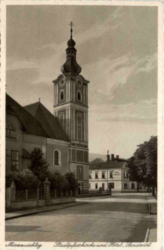 Mürzzuschlag, Stadtpfarrkirche und Hotel Landwirt
