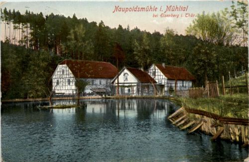 Naupoldsmühle i. Mühltal bei Eisenberg