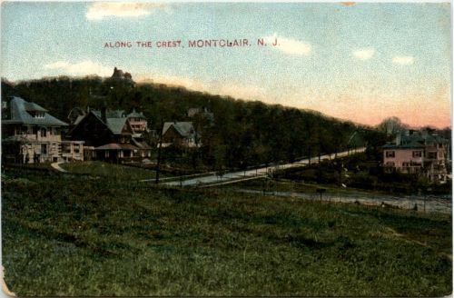 Montclair - Along the Crest
