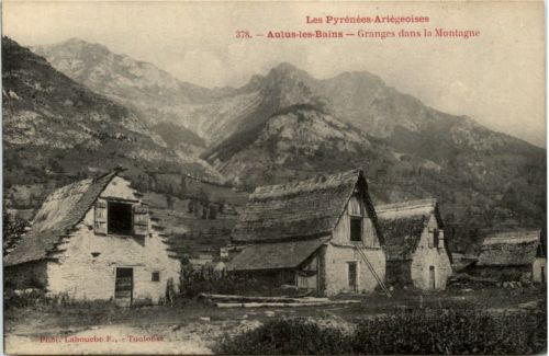 Aulus les Bains - Granges dans la Montagne