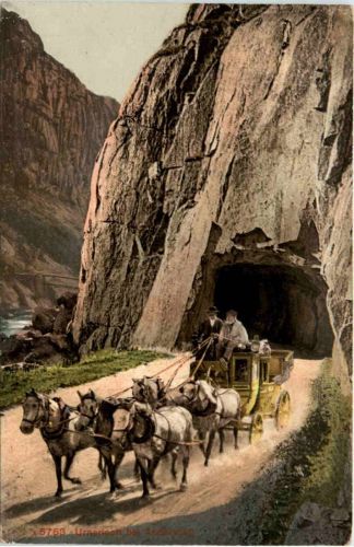 Urnerloch bei Andermatt - Postkutsche