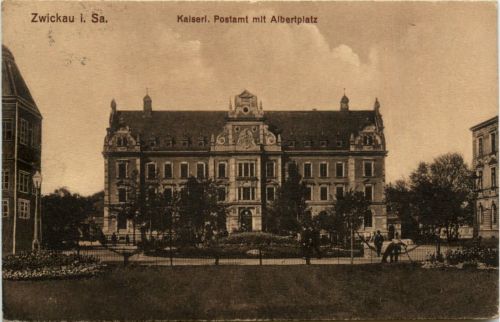 Zwickau, Kaiserl. Postamt mit Albertplatz