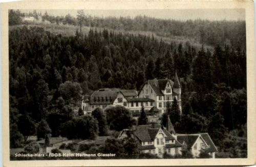 Schierke, FDGB-Heim Hermann Gieseler