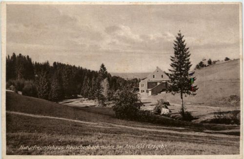 Arnsfeld i. Erzgeb., Naturfreundehaus Rauschenbachmühle