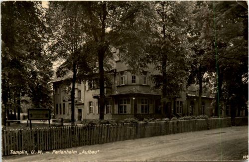 Templin, Ferienheim Aufbau