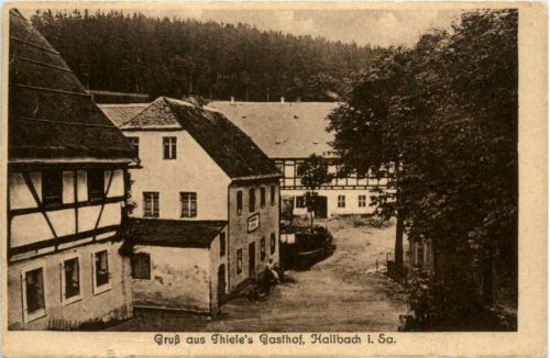 Hallbach in Sachsen - Gruss aus Thieles Gasthof - Olbernhau